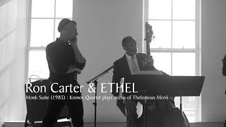 Ron Carter and ETHEL: \