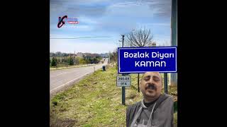 Bozlak Diyarı Kırşehir Kaman İlçesi