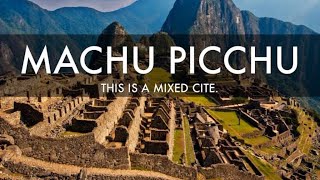 Machu Picchu world wonder | histroy of tamil