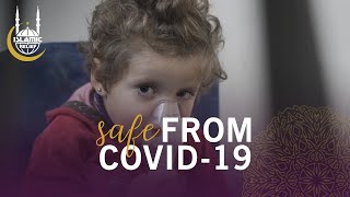 Safe from Covid-19 - Ramadan 2020 - Islamic Relief