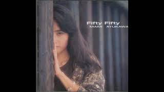 Mami Ayukawa (鮎川 麻弥) - Fifty Fifty (1985)