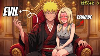 What If Naruto Became Evil? Part - 6