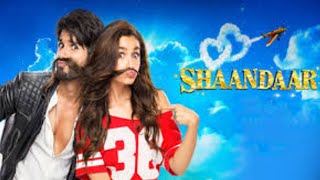 Shaandaar Movie Trailer 2015   Shahid Kapoor, Alia Bhatt, Pankaj Kapur   First Look   Official