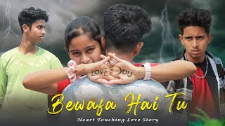 Bewafa Hai Tu | Heart Touching Love Story 2024 | hindi sad song | Rdx Love Creation | Till Watch End