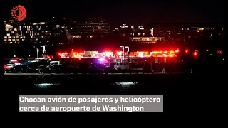 Chocan avión de pasajeros y helicóptero cerca de aeropuerto de Washington