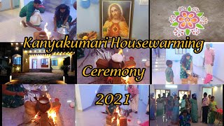 Milk Boiling ceremony /Housewarming ceremony 2021/Kanyakumari Housewarming ceremony 2021