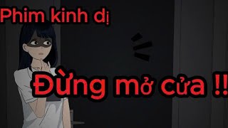 Phim Kinh Dị: Đừng Mở Cửa - Tiếng Gọi Tử Thần Đêm | TQ VietSub