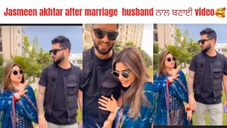 jasmeen akhtar with husband after marriage video #jasmeenakthar