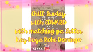 Chill Sunday with Matching pa Letter to Kuya Robi si EDWARD Barber