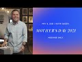 MOTHER'S DAY 2021 | Kevin Queen