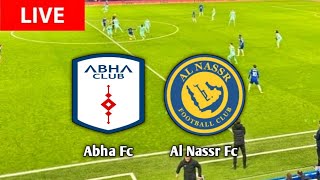 Abha Club Fc Vs Al Nassr Fc Live Match - نادي أبها النصر بث مباشر