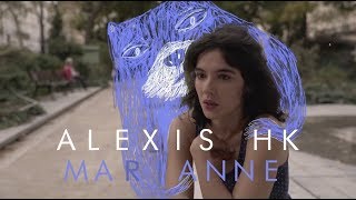 Alexis HK - Marianne (Clip Officiel)