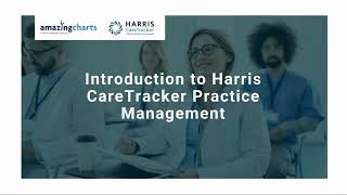 Introduction to CareTracker Practice Management by Amazing Charts