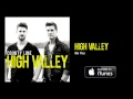 High Valley - Be You (Audio Video)