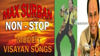 Kanang Pasiplat Mo dear |Max Surban( medly|Visayan Songs🎶🎶🎶🎵🎵🎵