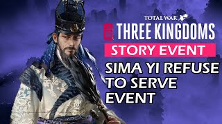 Sima Yi Refuses to Serve Story Event | Total War: Three Kingdoms