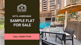 ગોતા વિસ્તાર માં 4BHK નો Sample Flat વેચવાનો છે | Flat in Ahmedabad | Luxury Property #4bhk #like