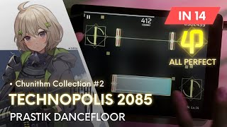 [Phigros x Chunithm] TECHNOPOLIS 2085 [IN 14] - ALL PERFECT