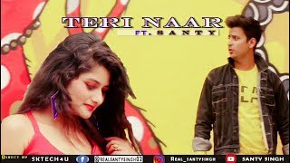 Teri Naar : Nikk Ft Avneet Kaur | Rox A | New Punjabi Songs 2019 | Santy Singh