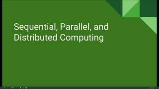 AP CS P Unit 7 Lesson 7 - Sequential, Parallel, and Distributed Computing