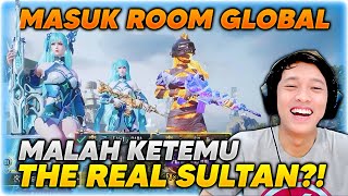 EKSPERIMEN MASUK ROOM GLOBAL PAKAI SKIN ULTIMATE BARU , MALAH KETEMU THE REAL SULTAN!! - PUBG MOBILE