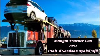 Mongol Trucker Usa ep#1