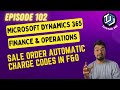 Episode 102| Mastering Sales Order Charge Codes in Microsoft Dynamics 365 Finance and Operations