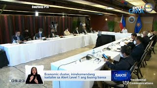 Economic cluster, inirekomendang isailalim sa Alert Level 1 ang buong bansa | Saksi