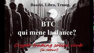 40% sur btc, qui mène la dance? (the come back)
