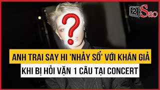 Anh trai say hi 'nhảy sổ' với khán giả khi bị hỏi vặn 1 câu tại Concert, đáp EQ cao? | TIN GIẢI TRÍ