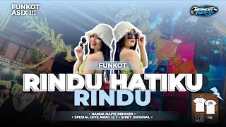 DJ FUNKOT RINDU HATIKU RINDU DELA POYZ • SPZL GIVE AWAY 100k SUBSCRIBER ‼️Nanda Nafis Rmx