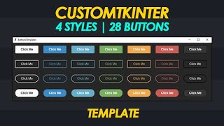 4 Styles of CUSTOMTKINTER Buttons - Template code