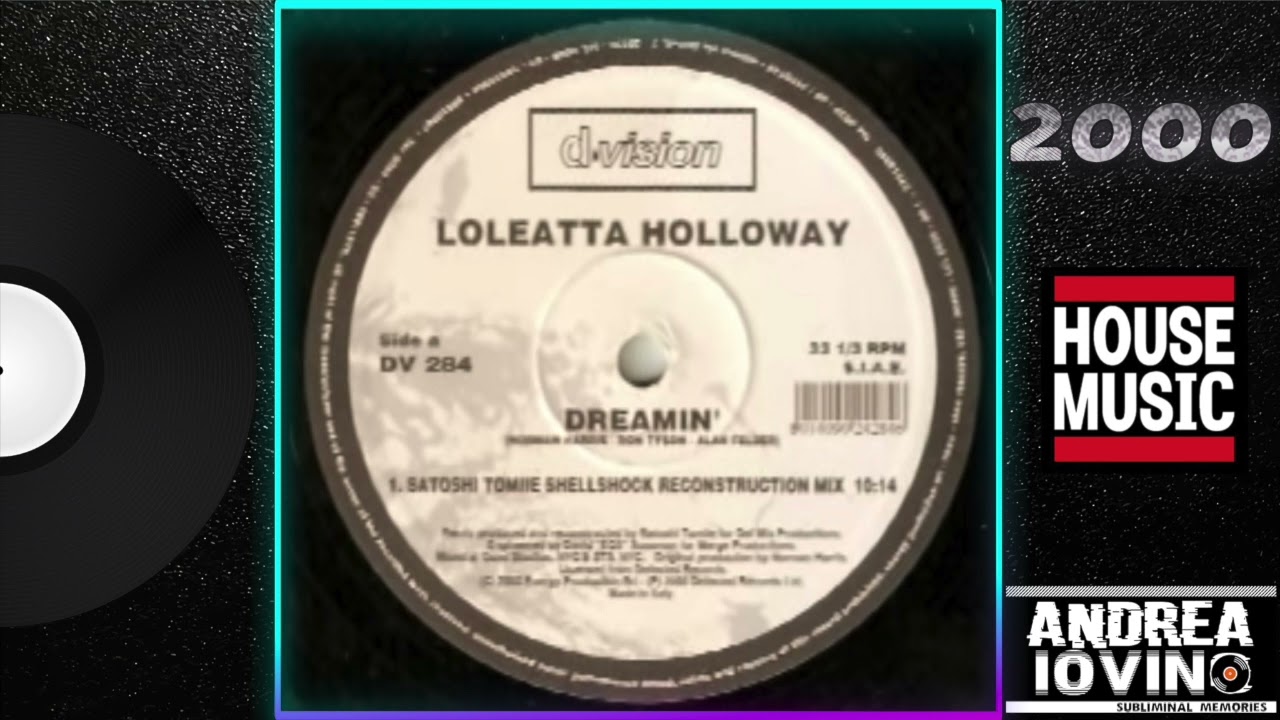 Loleatta Holloway – Dreamin' (The Satoshi Tomiie Remixes) - YouTube