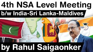 4th NSA Level meeting on Trilateral Maritime Security Cooperation between India Sri Lanka Maldives