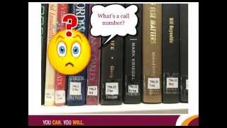 Call Numbers: Finding Items on the Library Shelves