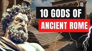10 Powerful Gods of Ancient Rome That Shaped an Empire