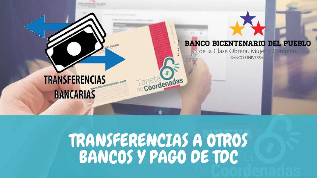 TRANSFERENCIAS Y PAGO DE TARJETAS DE CRÉDITO DE OTROS BANCOS EN EL ...