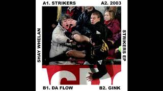 SHAY WHELAN - STRIKERS