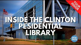 Go Inside the Clinton Presidential Library