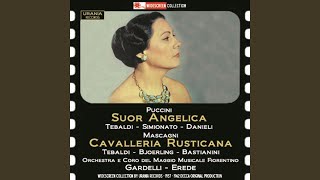 Suor Angelica: Laudata Maria! - E sempre sia! (The Diggers, The Sisters)