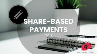 SHARE-BASED PAYMENTS Part 2 AV