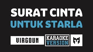 [ Karaoke ] Virgoun - Surat Cinta Untuk Starla