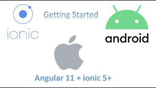 iONIC 5 Angular 11 Getting Started | Environment setup