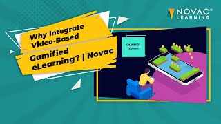 Video Based Gamified Elearning | Advantages of E-Learning | What is elearning? | Novac Learning
