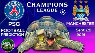 PSG vs Manchester City ⚽ UEFA Champions League 2021/22 🐢 Turtle Football Predictions