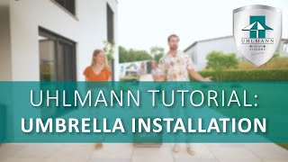 UHLMANN Tutorial no. 2: Umbrella installation