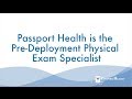 Pre-deployment Physical Exam Specialist: Passport Health