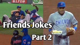 MLB | Friends Jokes . Part 2