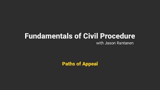 Fundamentals of Civil Procedure: Paths to Appeal