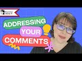 Don’t want to make you wait, let’s talk about your comments Why and How Part 4